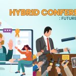 Hybrid Conferences