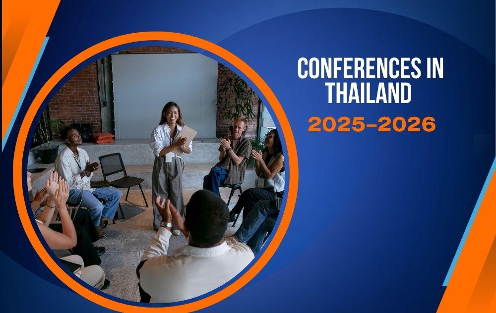 Top International Conferences in Thailand 2025–2026 You Should Attend