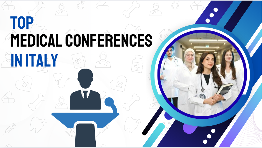 How to Choose the Right Medical Conference in Italy