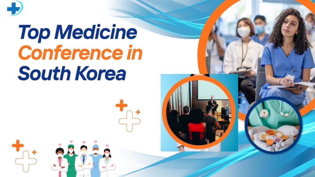 Top Upcoming Medicine Conference in South Korea Attend 2026!