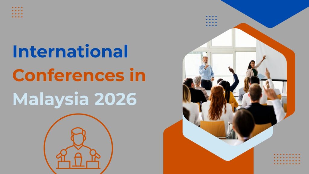 Top Attending International Conferences in Malaysia for 2026!