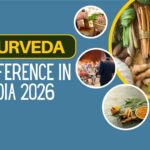 Why You Should Attend Ayurveda Conference in India 2026?
