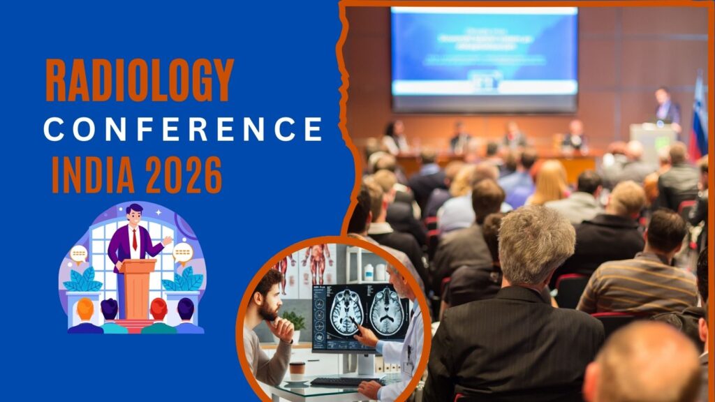 Everything You Need to Know About the Radiology Conference India 2026!