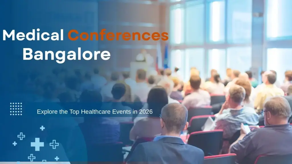 Medical conferences Bangalore